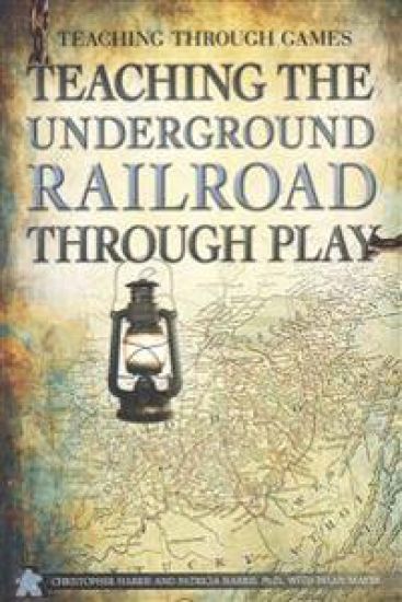 Teaching the Underground Railroad Through Play
