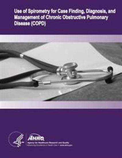 Use of Spirometry for Case Finding, Diagnosis, and Management of Chronic Obstructive Pulmonary Disease (COPD): Evidence Report/Technology Assessment N
