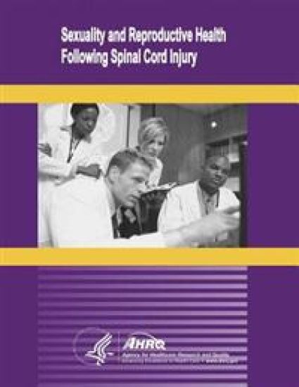 Sexuality and Reproductive Health Following Spinal Cord Injury: Evidence Report/Technology Assessment Number 109