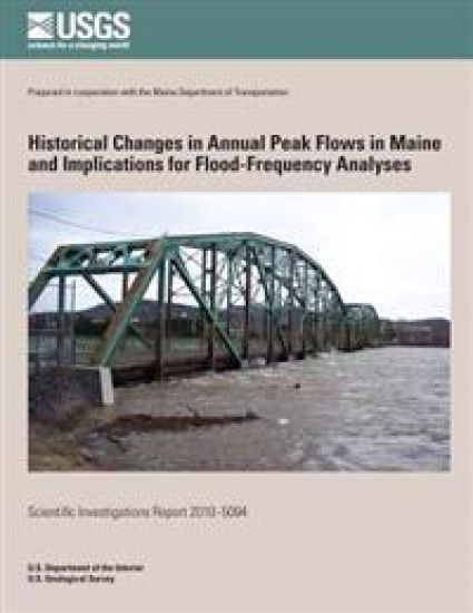 Historical Changes in Annual Peak Flows in Maine and Implications for Flood-Frequency Analyses
