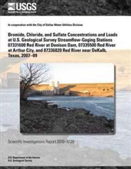 Bromide, Chloride, and Sulfate Concentrations and Loads at U.S. Geological Survey Streamflow-Gaging Stations 07331600 Red River at Denison Dam, 073355