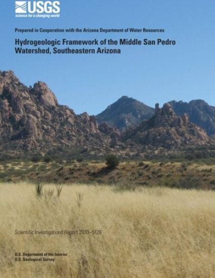 Hydrogeologic Framework of the Middle San Pedro Watershed, Southeastern Arizona