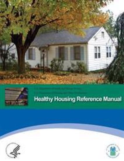 Healthy Housing Reference Manual