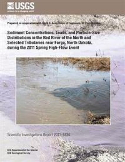 Sediment Concentrations, Loads, and Particle-Size Distributions in the Red River of the North and Selected Tributaries near Fargo, North Dakota, durin