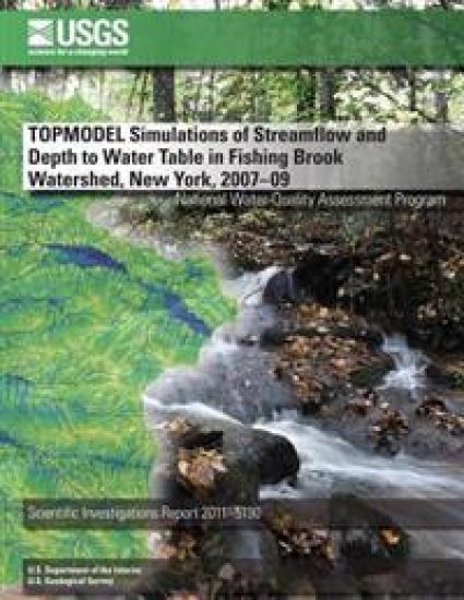 TOPMODEL Simulations of Streamflow and Depth to Water Table in Fishing Brook Watershed, New York, 2007?09