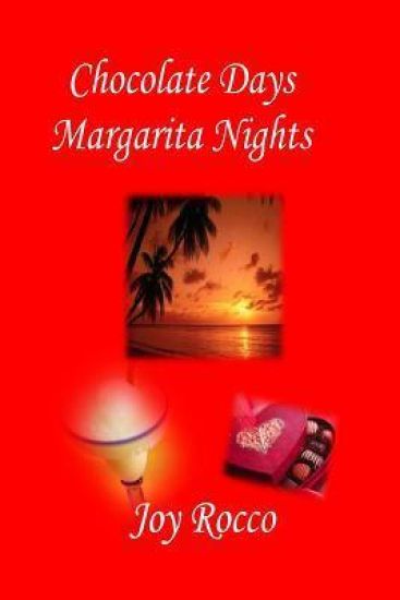 Chocolate Days Margarita Nights
