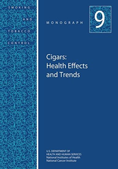 Cigars: Health Effects and Trends: Smoking and Tobacco Control Monograph No. 9