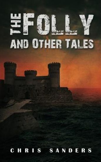 The Folly and Other Tales