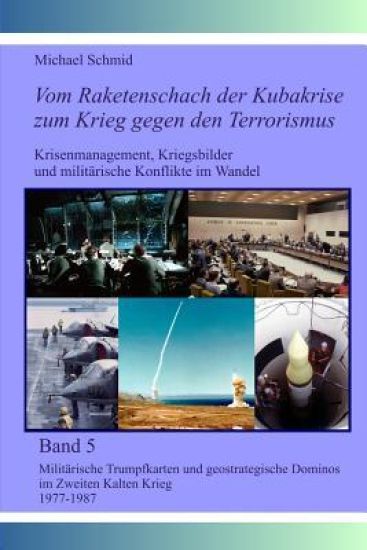 Militärische Trumpfkarten und geostrategische Dominos im Zweiten Kalten Krieg 1977-1987