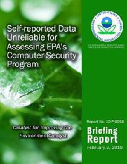 Self-reported Data Unreliable for Assessing EPA's Computer Security Program