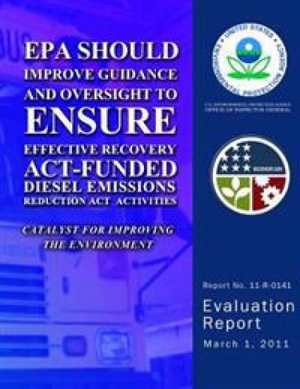 EPA Should Improve Guidance and Oversight to Ensure Effective Recovery Act-Funding Diesel Emissions Reduction Act Activites