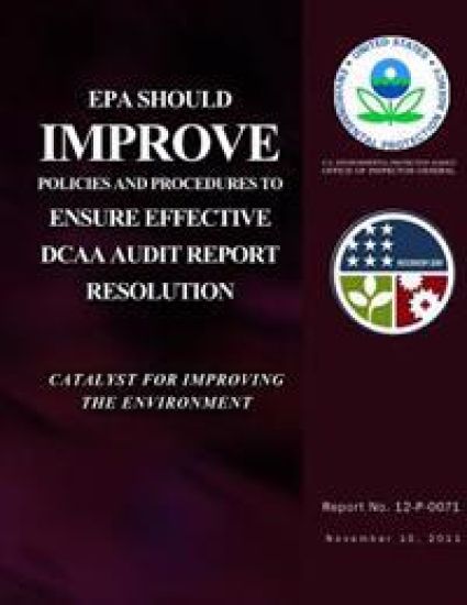 EPA Should Improve Policies and Procedures to Ensure Effective DCAA Audit Report Resolution
