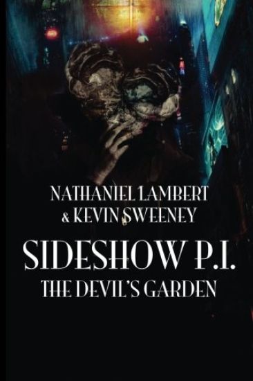 Sideshow P.I.: The Devil's Garden