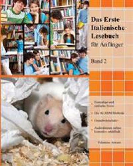 Das Erste Italienische Lesebuch für Anfänger, Band 2