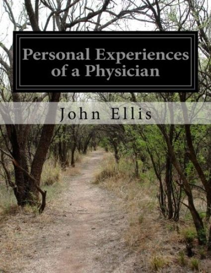 Personal Experiences of a Physician
