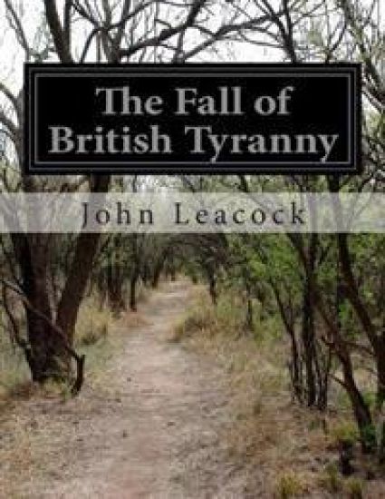 The Fall of British Tyranny
