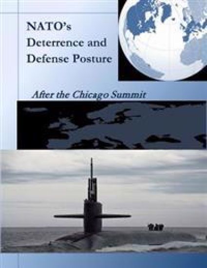 NATO's Deterrence and Defense Posture: After the Chicago Summit