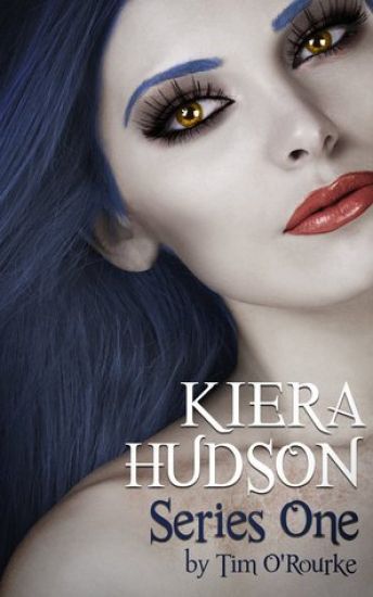 Kiera Hudson Series One: All Six Novels In One Limited Edition Volume