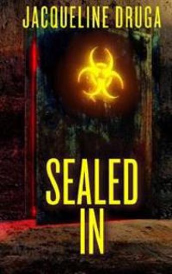 Sealed In