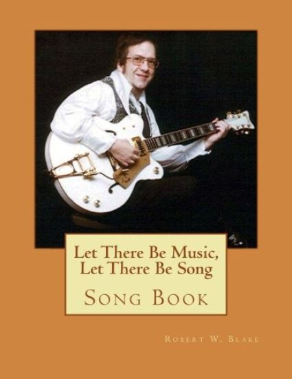 Let There Be Music, Let There Be Song: Song Book