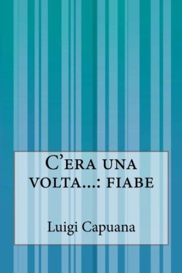 C'era una volta...: fiabe