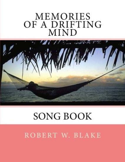 Memories of A Drifting Mind: Song Book