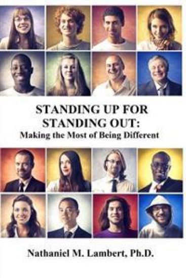 Standing Up For Standing Out: Making the Most of Being Different