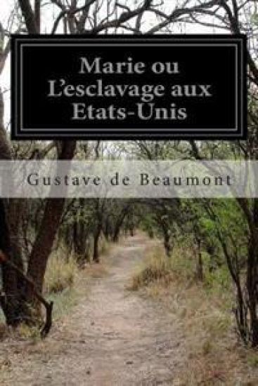 Marie ou L'esclavage aux Etats-Unis