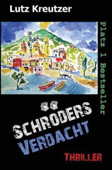 Schröders Verdacht: Thriller