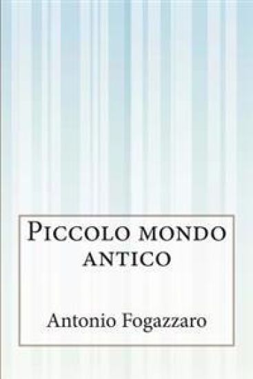 Piccolo mondo antico
