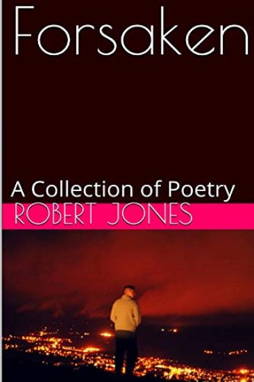 Forsaken: A Collection of Poetry