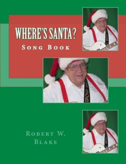Where's Santa?: Song Book