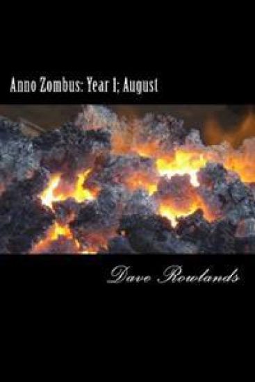 Anno Zombus: Year 1; August