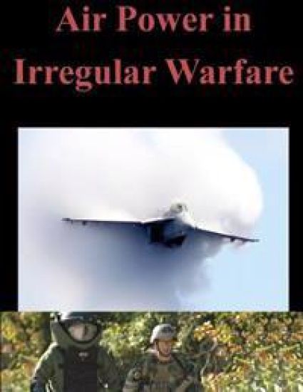Air Power in Irregular Warfare