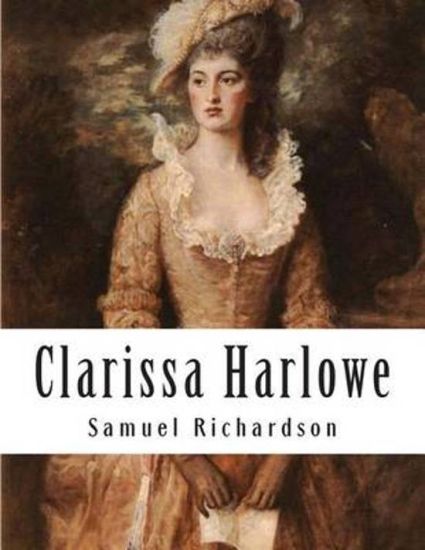 Clarissa Harlowe: Or The History Of A Young Lady – Samuel Richardson, kirjan kansikuva