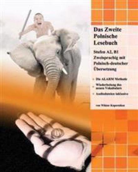 Das Zweite Polnische Lesebuch: Zweisprachig Mit Polnisch-Deutscher Übersetzung