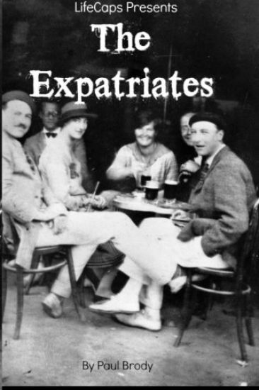 The Expatriates: Biographies of Lost Generation Writers