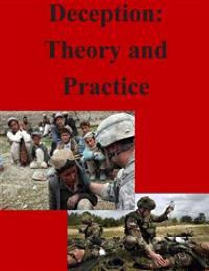 Deception: Theory and Practice