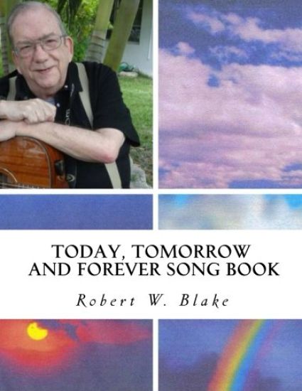 Today, Tomorrow And Forever Song Book