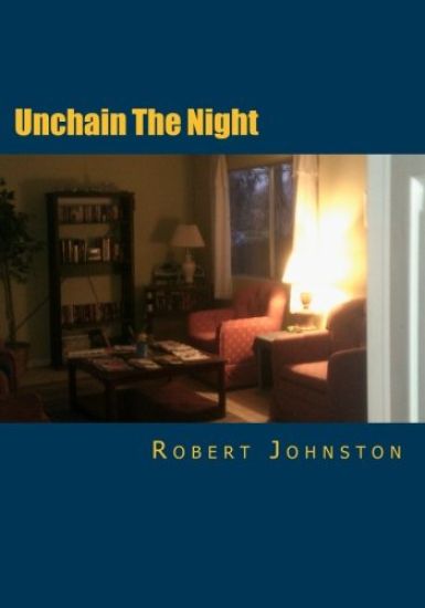 Unchain The Night: A New Version