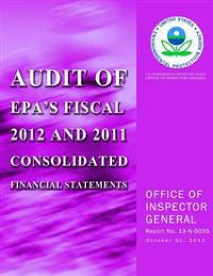 Audit of EPA's Fiscal 2012 and 2011 Consolidated Financial Statements