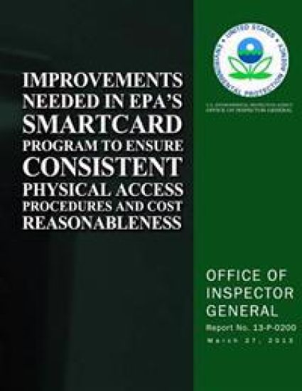 Improvements Needed in EPA's Smartcard Program to Ensure Consistent Physical Access Procedures and Cost Reasonableness