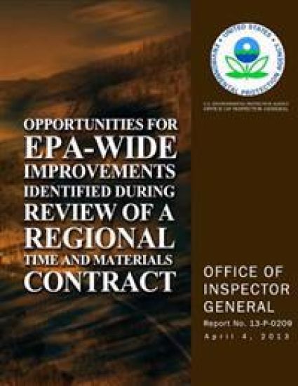 Opportunities for EPA-Wide Improvements Identified During Review of a Regional Time and Materials Contract