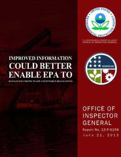 Improved Information Could Better Enable EPA to Manage Electronic Waste and Enforce Regulations