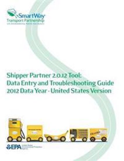 Shipper Partner 2.0.12 Tool: Data Entry and Troubleshooting Guide 2012 Data Year - United States Version