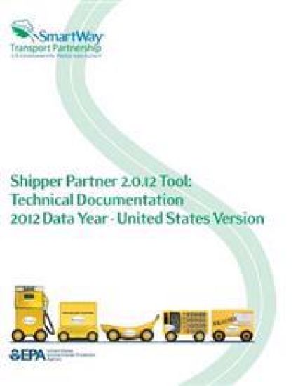 Shipper Partner 2.0.12 Tool: Technical Documentation 2012 Data Year - United States Version