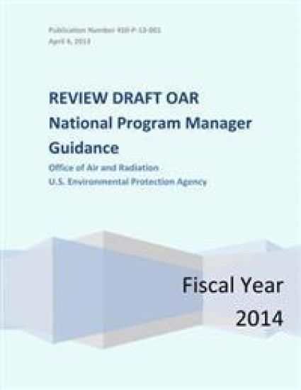 Review Draft OAR National Program Manager Guidance: Office of Air and Radiation