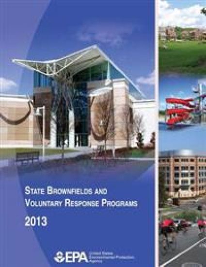 State Brownfields and Voluntary Response Programs 2013