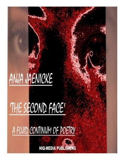 The Second Face: A fluid continuum of poetry