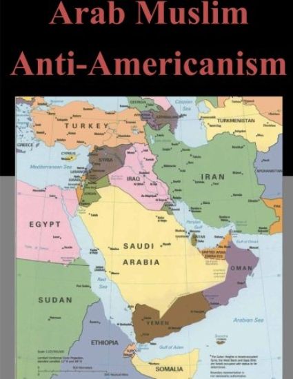 Arab Muslim Anti-Americanism